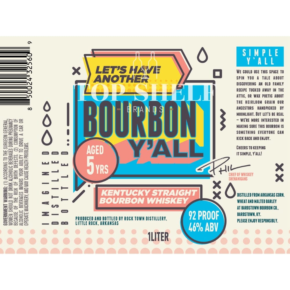 Bourbon Y’all 5 Year Old Bourbon Bourbon Rock Town Distillery