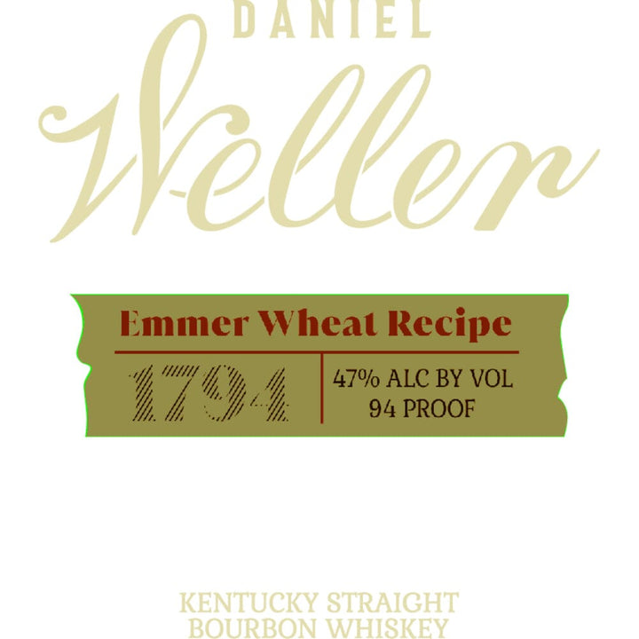 Daniel Weller Emmer Wheat Recipe Kentucky Straight Bourbon Bourbon Buffalo Trace