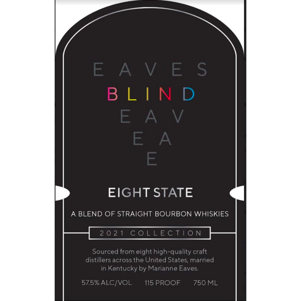 Eaves Blind Eight State Blended Straight Bourbon Bourbon Eaves Blind
