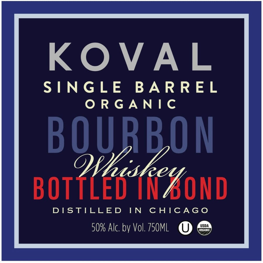 Koval Organic Bottled in Bond Bourbon Bourbon Koval