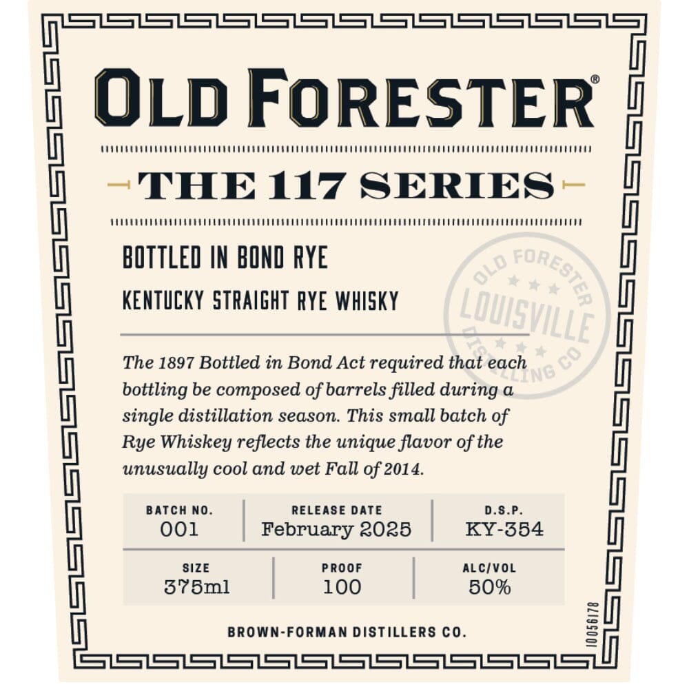Old Forester The 117 Series Bottled in Bond Straight Rye Rye Whiskey Old Forester