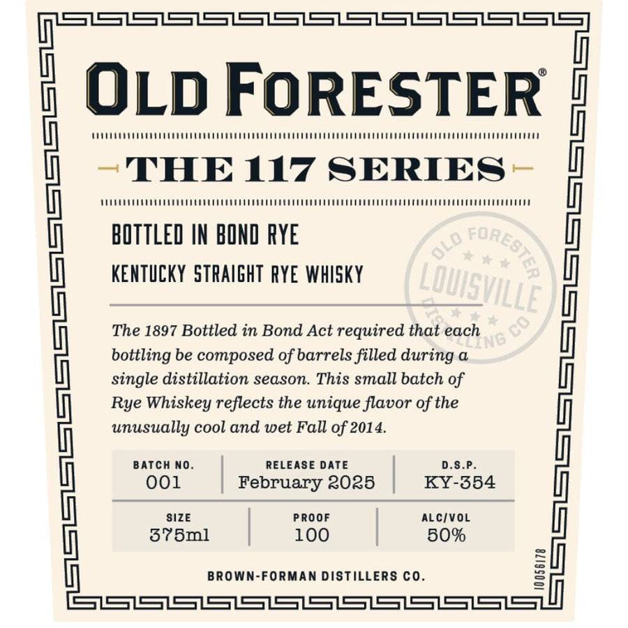 Old Forester The 117 Series Bottled in Bond Straight Rye Rye Whiskey Old Forester