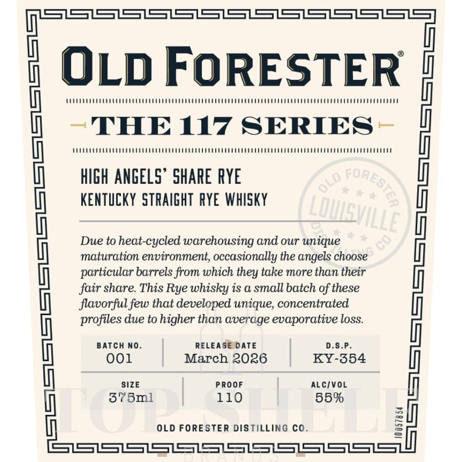 Old Forester The 117 Series High Angels’ Share Rye Rye Whiskey Old Forester