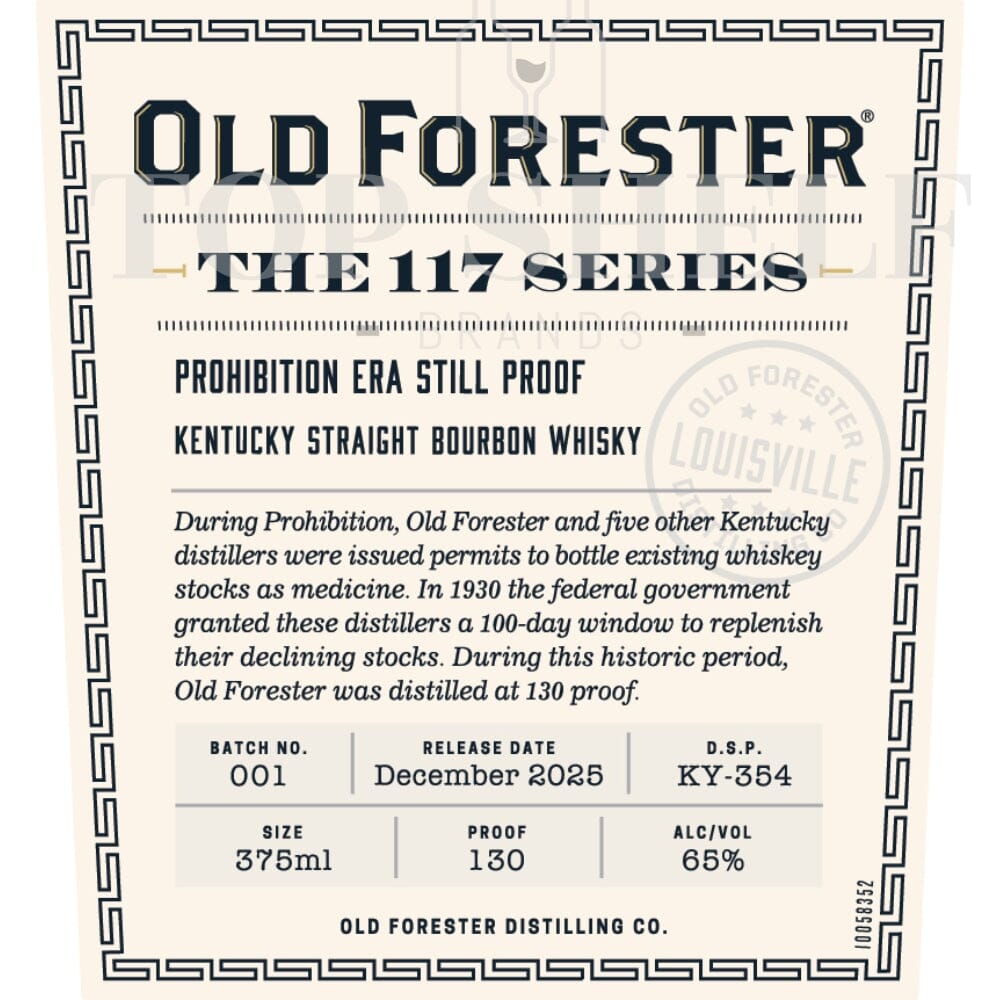Old Forester The 117 Series Prohibition Era Still Proof Bourbon Bourbon Old Forester