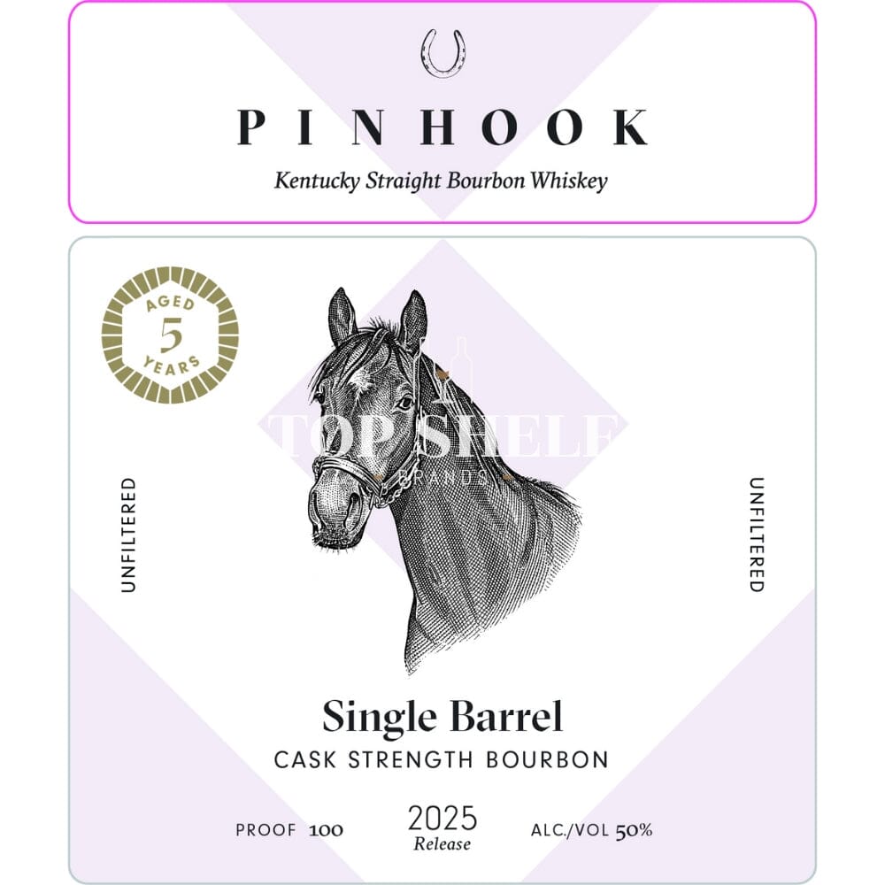 Pinhook 5 Year Old Single Barrel Cask Strength Bourbon 2025 Release Bourbon Pinhook Bourbon