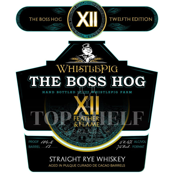WhistlePig The Boss Hog XII Feather & Flame Rye Whiskey WhistlePig