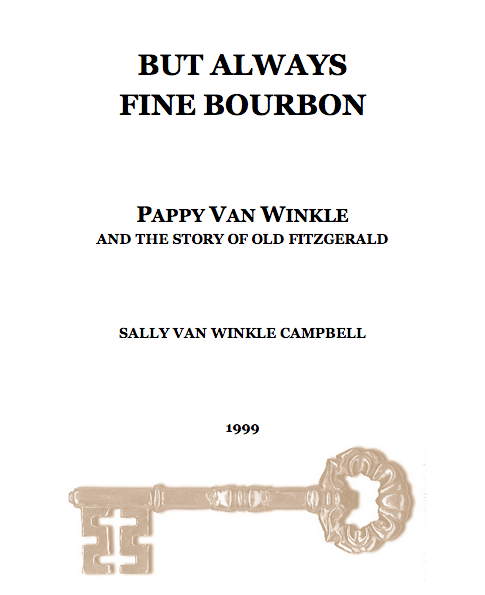But Always Fine Bourbon - Book Home & Bar Pappy & Company