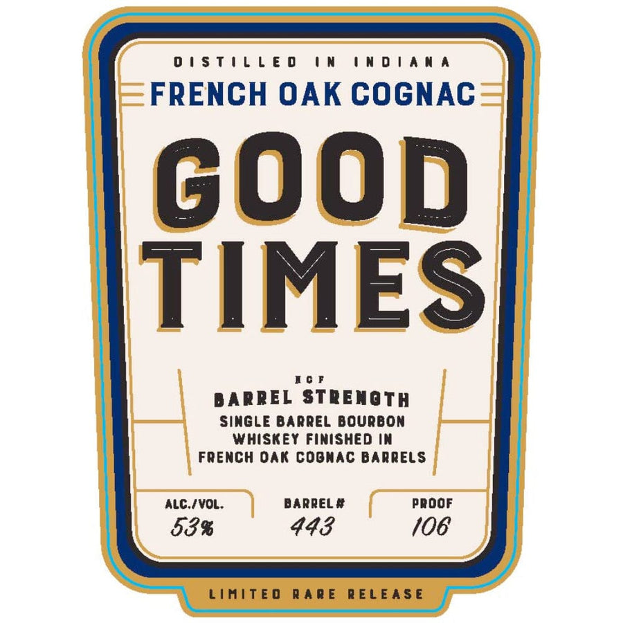 Good Times French Oak Cognac Bourbon Bourbon Good Times Bourbon