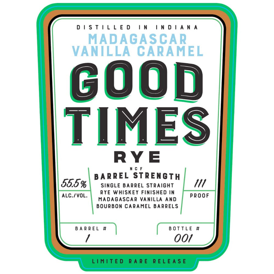 Good Times Madagascar Vanilla Caramel Rye Rye Whiskey Good Times Bourbon
