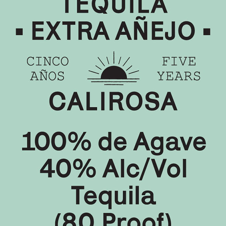 Calirosa 5 Year Old Extra Anejo Tequila Tequila Calirosa