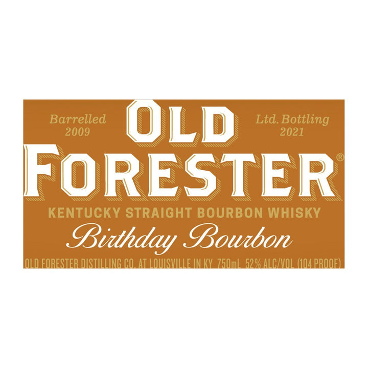 Old Forester Birthday Bourbon 2021 Kentucky Straight Bourbon Whiskey Old Forester