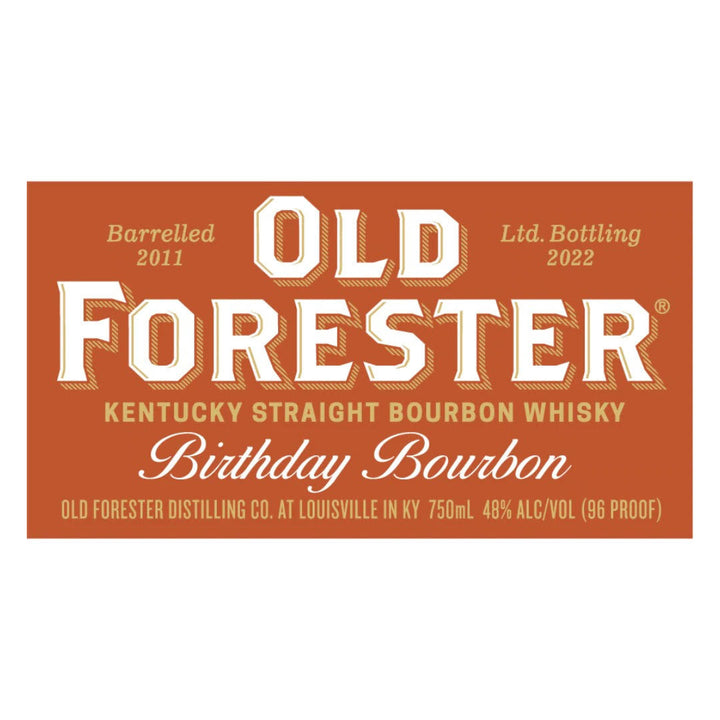 Old Forester Birthday Bourbon 2022 Kentucky Straight Bourbon Whiskey Old Forester