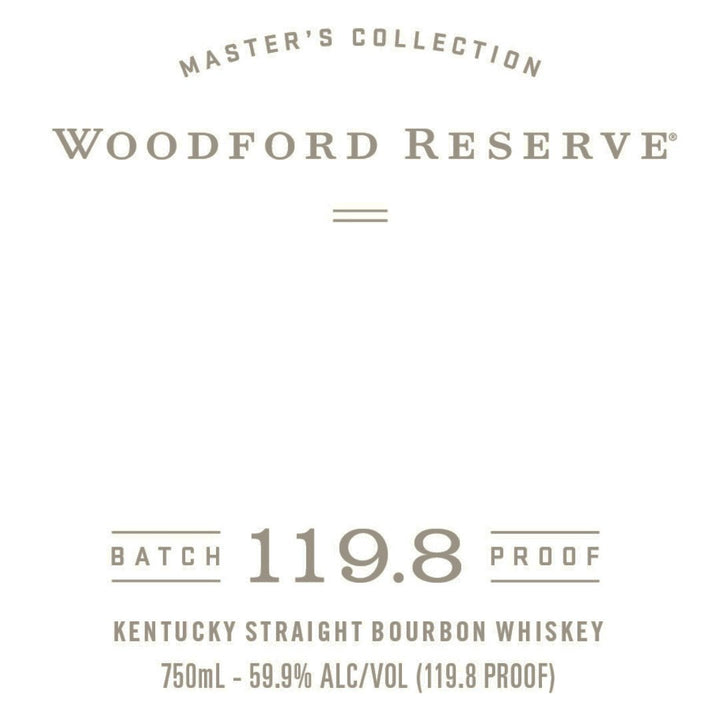 Woodford Reserve Batch Proof 119.8 Kentucky Straight Bourbon Whiskey Woodford Reserve