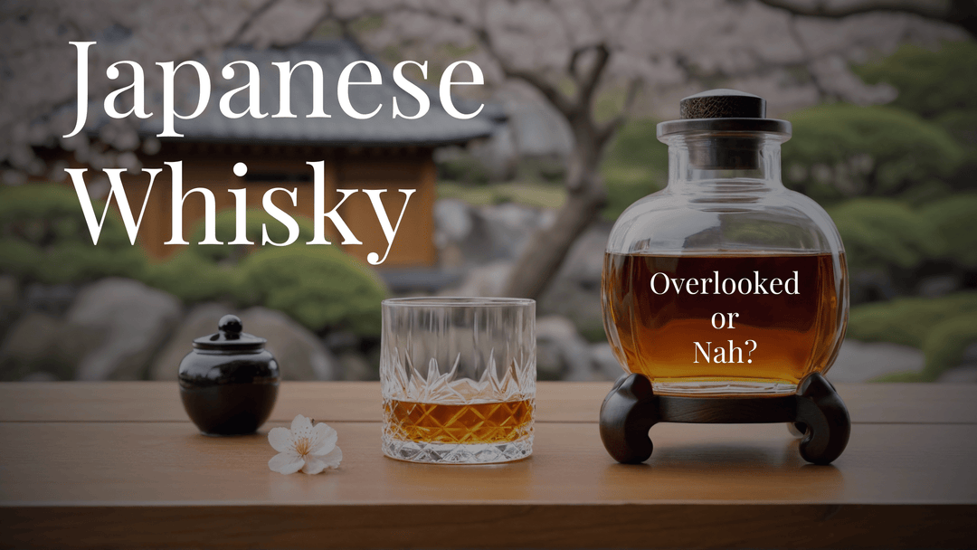 Is Japanese Whisky Overlooked?