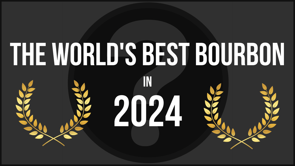 The World's Best Bourbon in 2024 2024 International Spirits