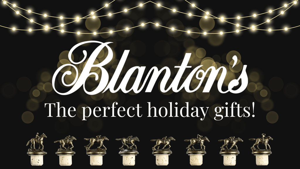 Blanton's - The Perfect Holiday Gifts!