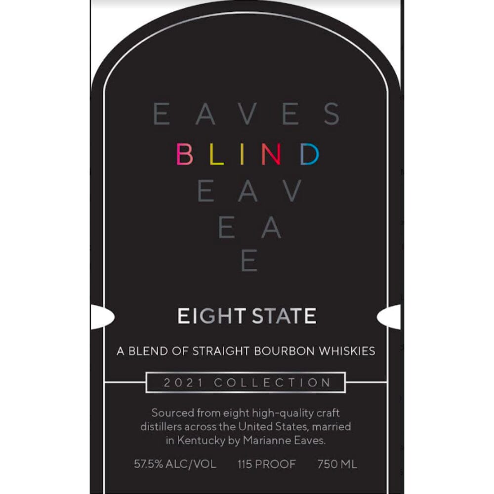 Eaves Blind Eight State Blended Straight Bourbon Bourbon Eaves Blind 