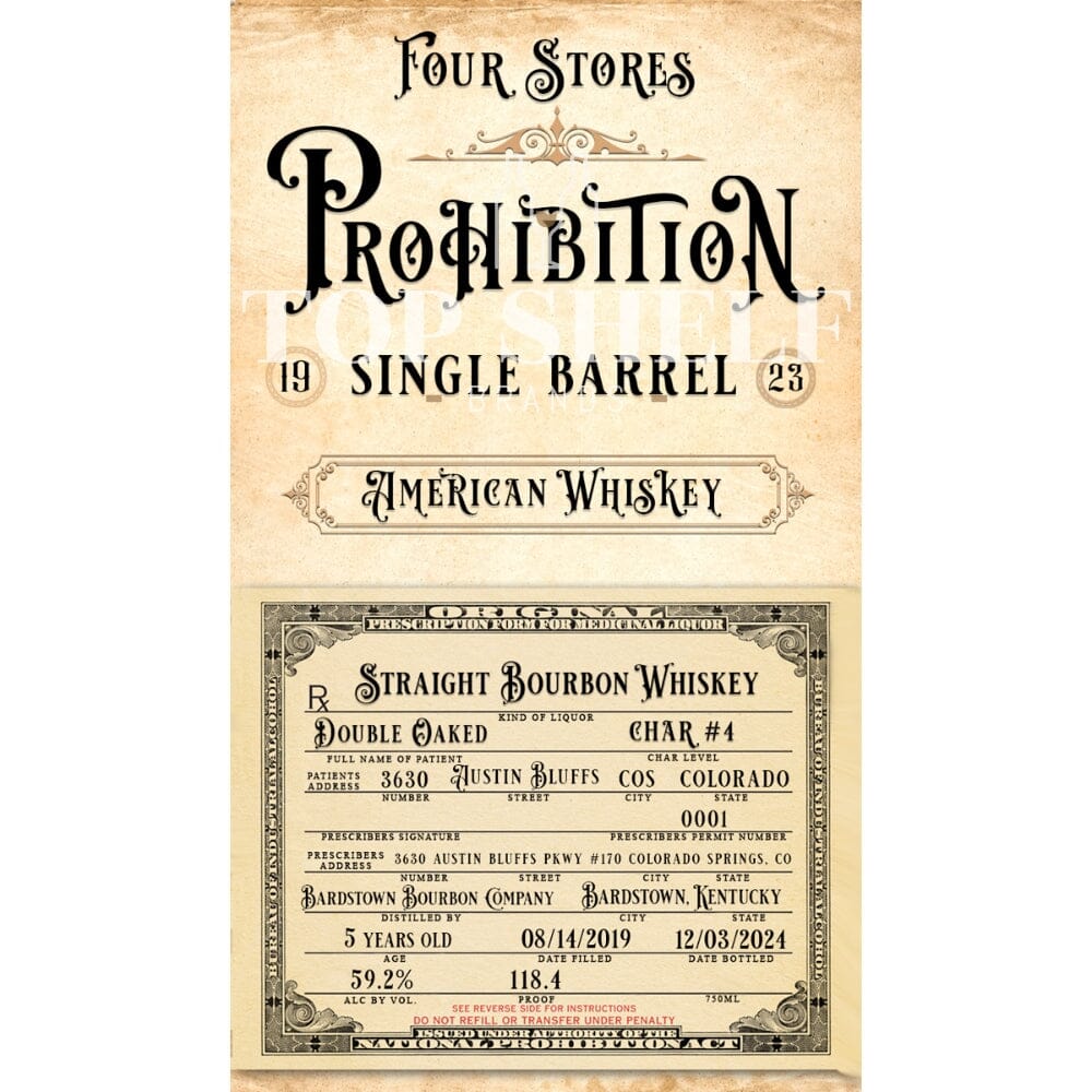 Four Stores Prohibition Single Barrel Bourbon Bourbon Art of the Spirits Whiskey 