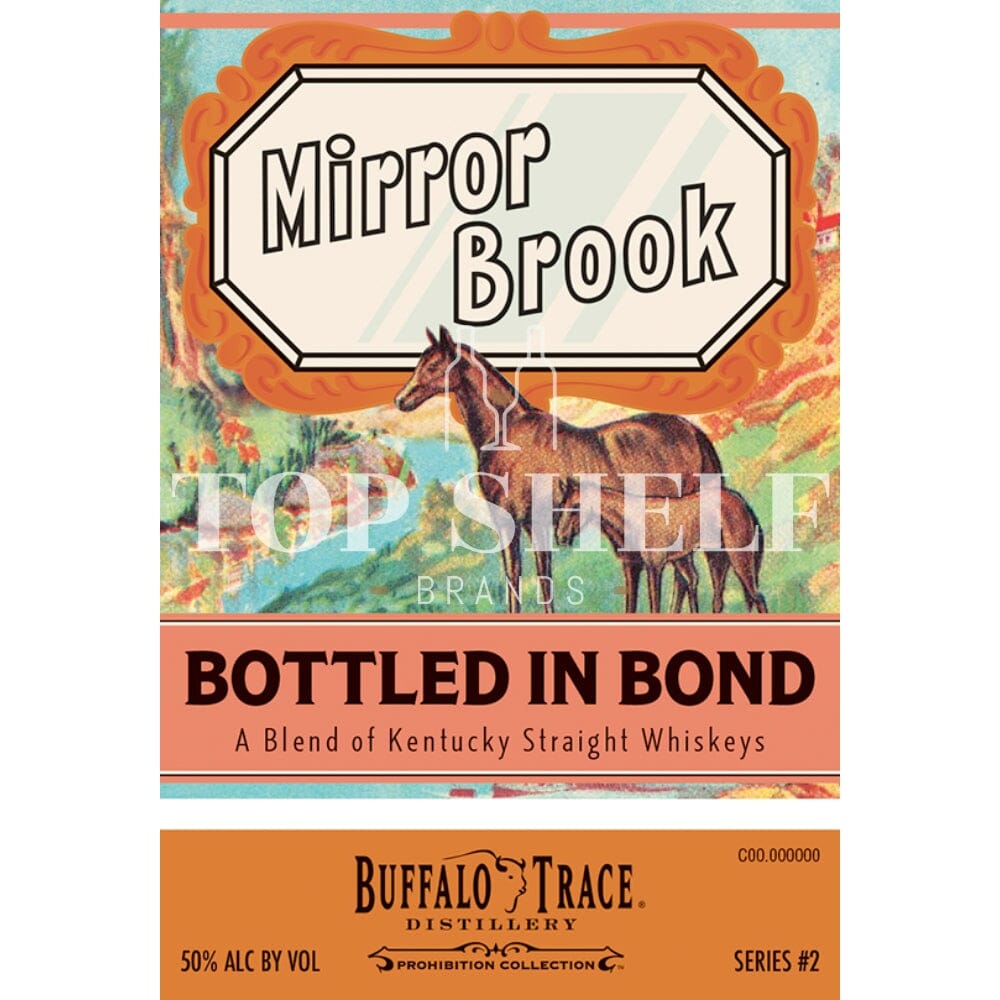 Mirror Brook Bottled in Bond Straight Bourbon Bourbon Buffalo Trace 