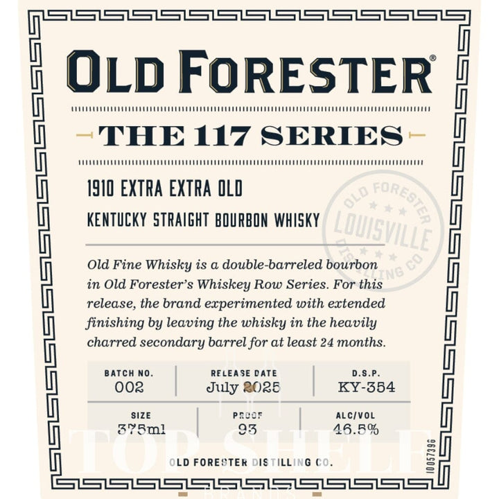 Old Forester The 117 Series Extra Old 2025 Release Bourbon Old Forester 