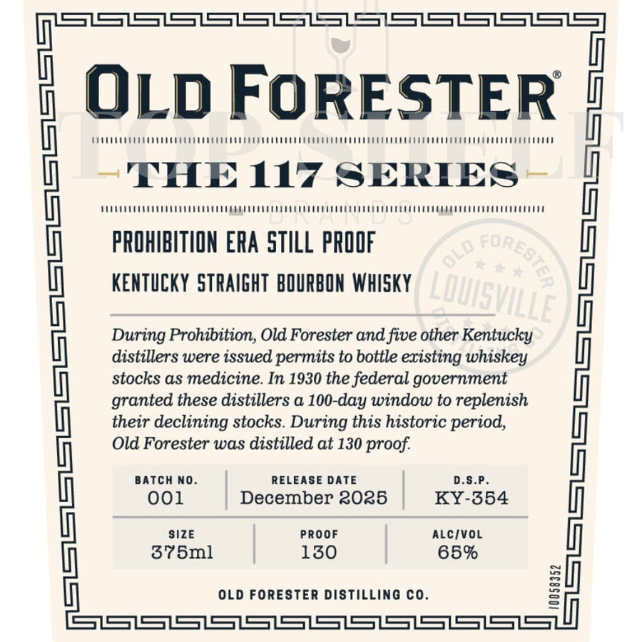 Old Forester The 117 Series Prohibition Era Still Proof Bourbon Bourbon Old Forester 