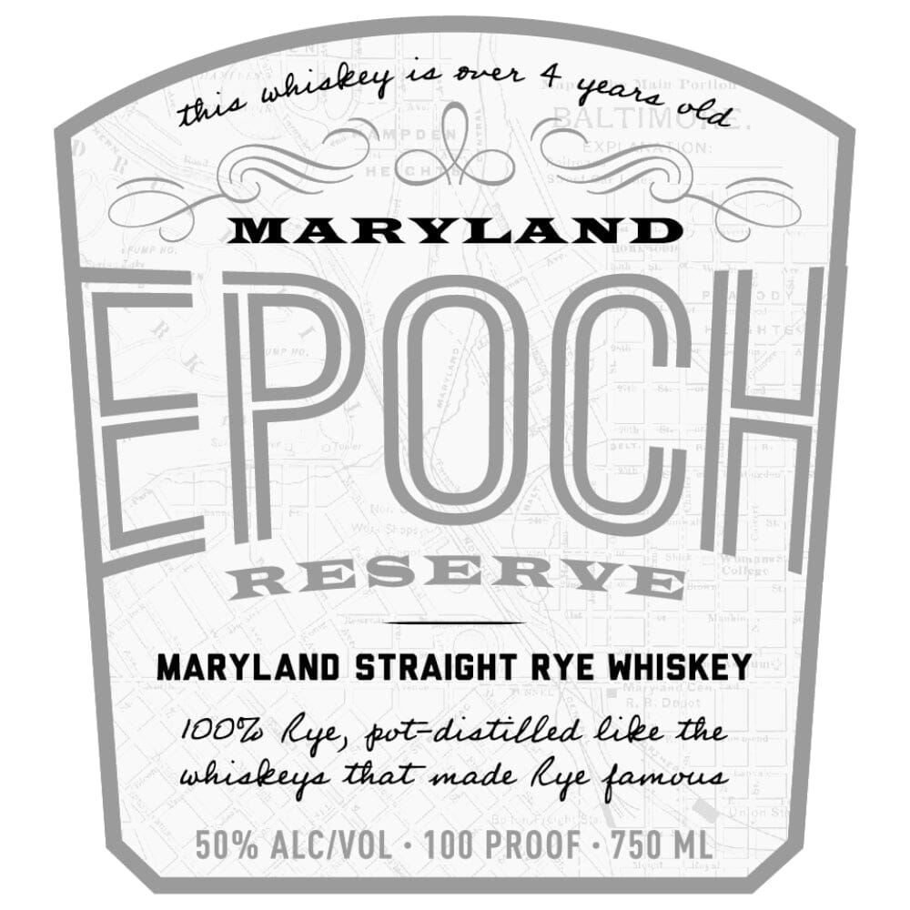 Epoch Reserve Maryland Straight Rye Whiskey Rye Whiskey Baltimore Spirits Company 