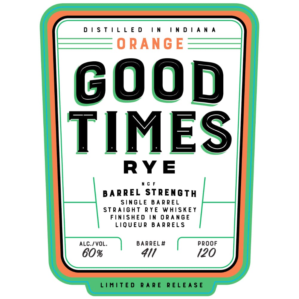 Good Times Orange Rye Rye Whiskey Good Times Bourbon 