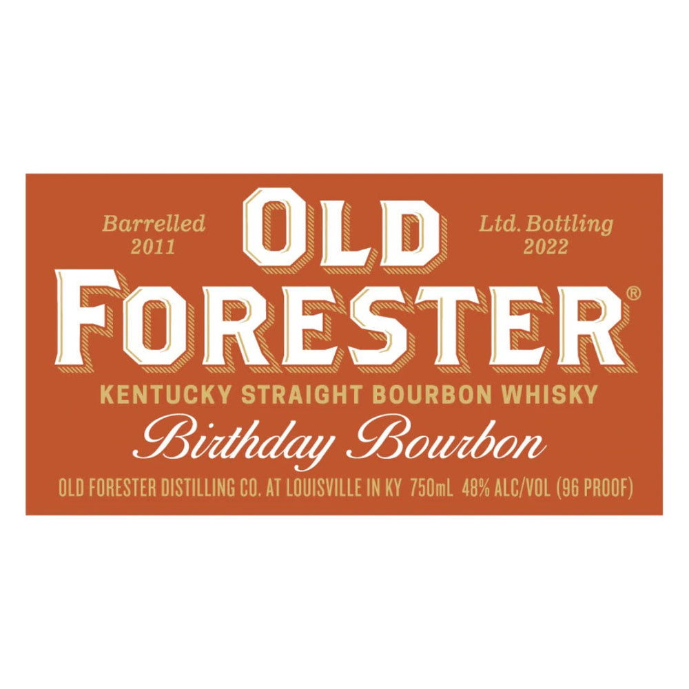 Old Forester Birthday Bourbon 2022 Kentucky Straight Bourbon Whiskey Old Forester 