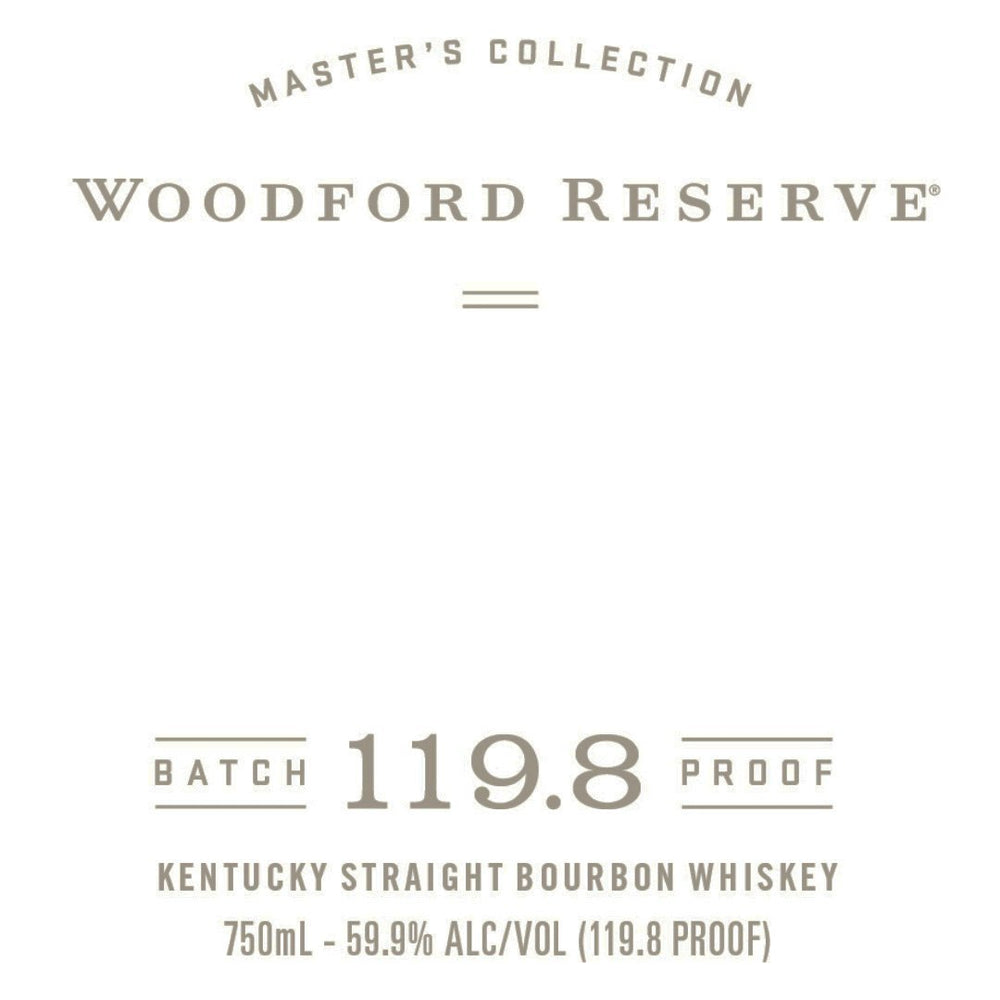 Woodford Reserve Batch Proof 119.8 Kentucky Straight Bourbon Whiskey Woodford Reserve 