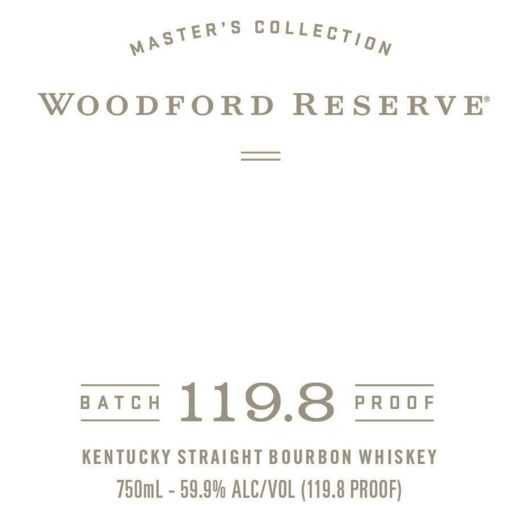 Woodford Reserve Batch Proof 119.8 Kentucky Straight Bourbon Whiskey Woodford Reserve 